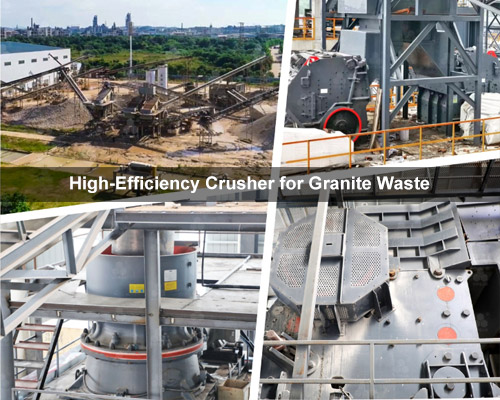 High-Efficiency Crusher for Granite Waste