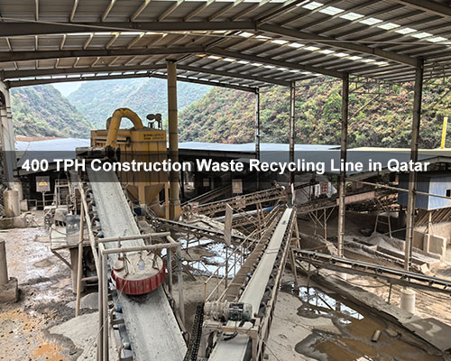 400 TPH Construction Waste Recycling Line in Qatar