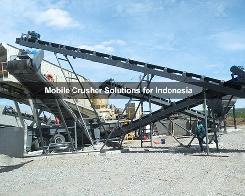 Mobile Crusher Solutions for Indonesia’s Mining and Construction Industries